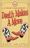 [A Taylor Texas Mystery 02] • Death Makes a Move